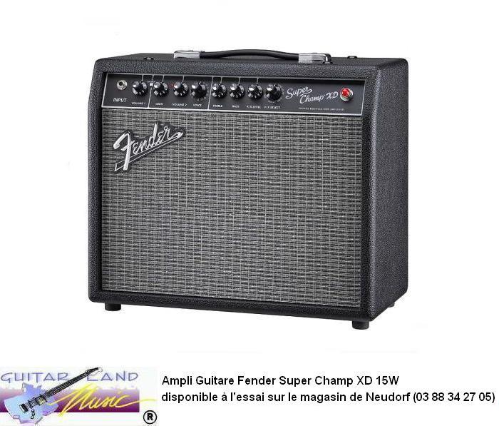 Ampli Guitare Fender Super Champ XD 15W